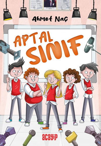 Aptal Sınıf | Ahmet Naç | Acayip Kitaplar