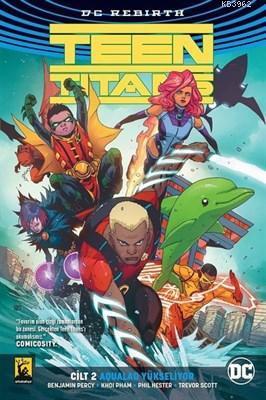 Aqualad Yükseliyor Cilt 2 - Teen Titans | Benjamin Percy | Arkabahçe Y