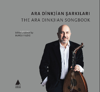 Ara Dinkjian Şarkıları ;The Ara Dinkjian Songbook | Burcu Yıldız | Ara