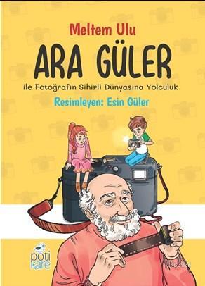 Ara Güler İle Fotoğrafın Sihirli Dünyasına Yolculuk | Meltem Ulu | Pöt