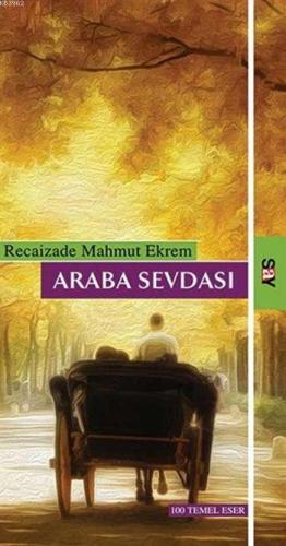 Araba Sevdası | Recaizade Mahmut Ekrem | Say Yayınları