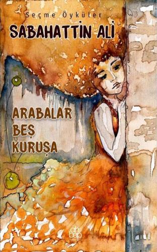 Arabalar Beş Kuruşa | Sabahattin Ali | Ahbap Kitap