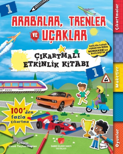 Arabalar, Trenler ve Uçaklar Çıkartmalı Etkinlik Kitabı 1 | Anna Bowle