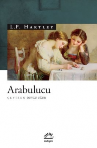 Arabulucu | L. P. Hartley | İletişim Yayınları