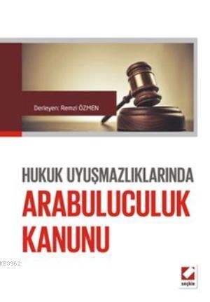 Arabuluculuk Kanunu | Remzi Özmen | Seçkin Yayıncılık