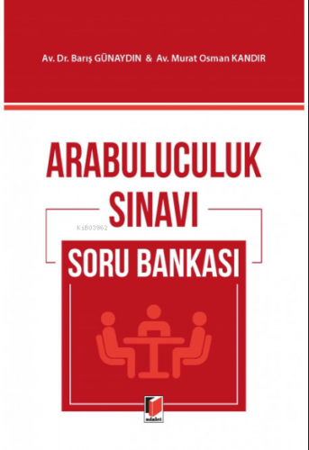 Arabuluculuk Sınavı Soru Bankası | Murat Osman Kandır | Adalet Yayınev