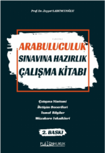 Arabuluculuk Sınavına Hazırlık Çalışma Kitabı | Zeyyat Sabuncuoğlu | P