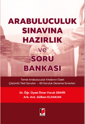 Arabuluculuk Sınavına Hazırlık ve Soru Bankası | Ömer Faruk Demir | Ad