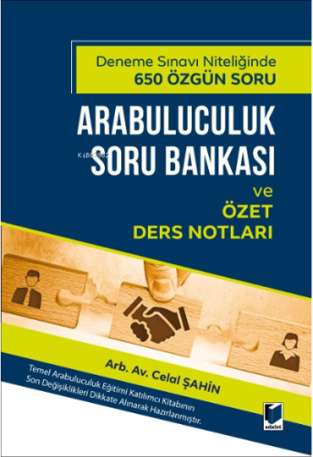 Arabuluculuk Soru Bankası ve Özet Ders Notları ;(Deneme Sınavı Niteliğ