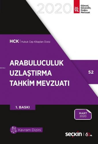 Arabuluculuk – Uzlaştırma – Tahkim Mevzuatı; (Alternatif Uyuşmazlık Çö