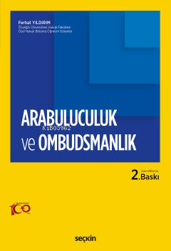 Arabuluculuk ve Ombudsmanlık | Ferhat Yıldırım | Seçkin Yayıncılık