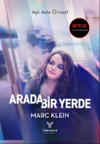 Arada Bir Yerde | Marc Klein | Theseus Yayınevi