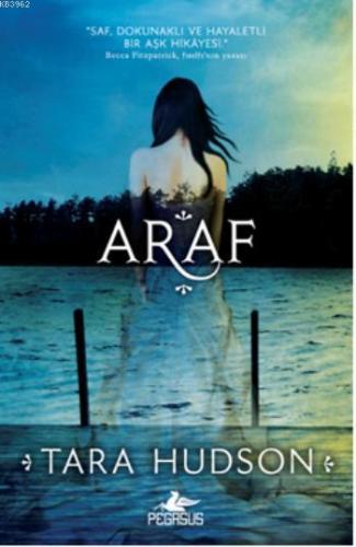 Araf (Ciltli); Araf Serisi 1. Kitap | Tara Hudson | Pegasus Yayıncılık