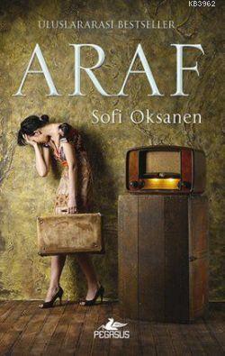 Araf | Sofi Oksanen | Pegasus Yayıncılık