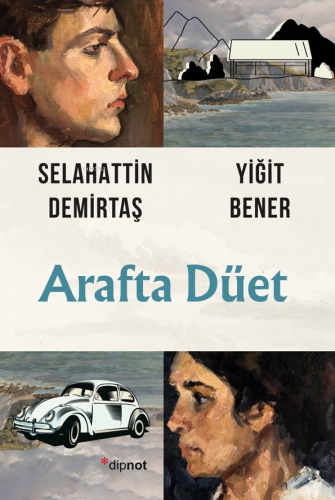 Arafta Düet | Selahattin Demirtaş | Dipnot Yayınları