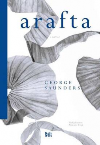 Arafta | George Saunders | Deli Dolu