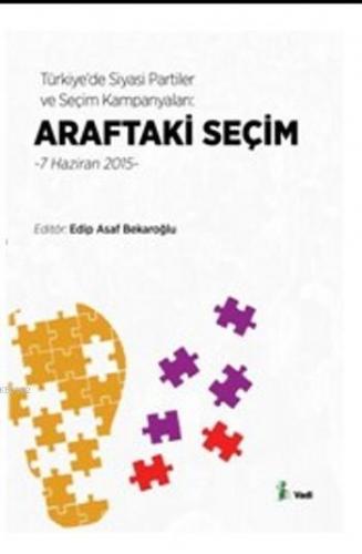 Araftaki Seçim | Kolektif | Vadi Yayınları