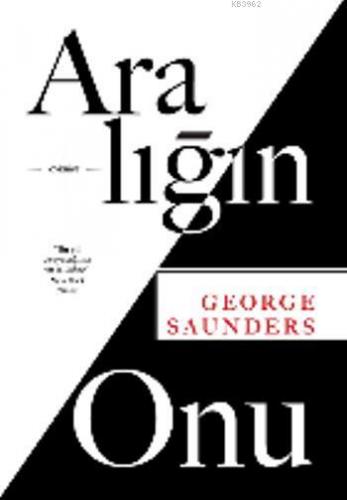 Aralığın Onu | George Saunders | Deli Dolu