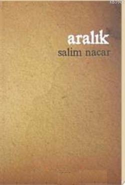 Aralık | Salim Nacar | Karahan Kitabevi