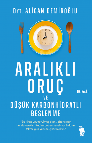 Aralıklı Oruç ve Düşük Karbonhidratlı Beslenme | Alican Demiroğlu | Ne