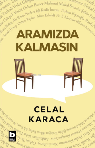 Aramızda Kalmasın | Celal Karaca | Bilgi Yayınevi