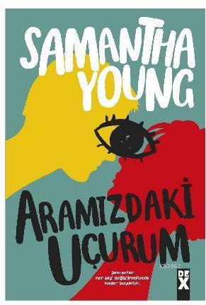 Aramızdaki Uçurum | Samantha Young | Dex Kitap