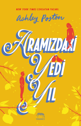 Aramızdaki Yedi Yıl | Ashley Poston | Yabancı Yayınları