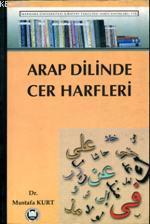 Arap Dilinde Cer Harfleri | Mustafa Kurt | M. Ü. İlahiyat Fakültesi Va