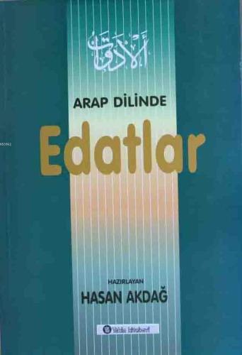 Arap Dilinde Edatlar | Hasan Akdağ | Tekin Kitabevi