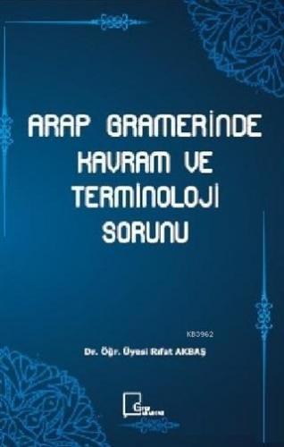 Arap Gramerinde Kavram ve Terminoloji Sorunu | Rıfat Akbaş | Gece Akad