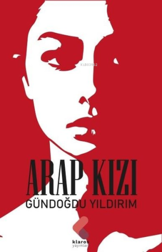 Arap Kızı | Gündoğdu Yıldırım | Klaros Yayınları