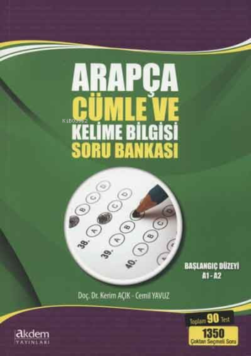 Arapça Cümle ve Kelime Bilgisi Soru Bankası; Başlangıç Düzeyi A1-A2 | 