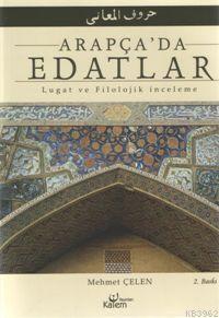 Arapça´da Edatlar; Lugat ve Filolojik İnceleme | Mehmet Çelen | Kalem 