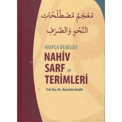 Arapça Dilbilgisi Nahiv Sarf Ve Terimleri | Nusrettin Bolelli | Yasin 