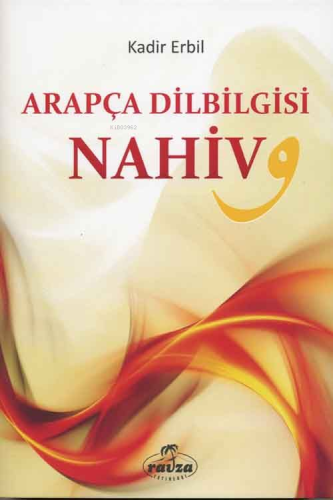 Arapça Dilbilgisi - Nahiv | Kadir Erbil | Ravza Yayınları