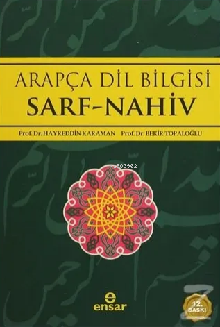 Arapça Dilbilgisi Sarf - Nahiv | Bekir Topaloğlu | Ensar Neşriyat