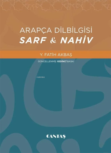 Arapça Dilbilgisi Sarf & Nahiv | Y. Fatih Akbaş | Cantaş Yayınları