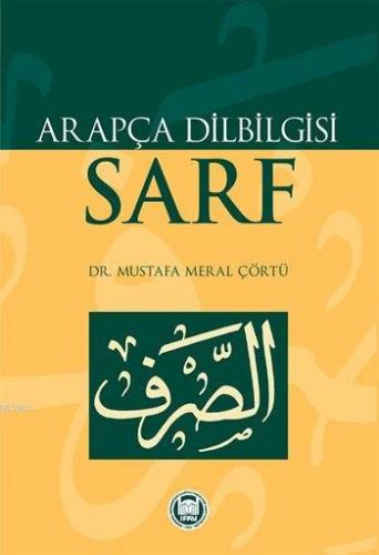 Arapça Dilbilgisi Sarf | Mustafa Meral Çörtü | M. Ü. İlahiyat Fakültes