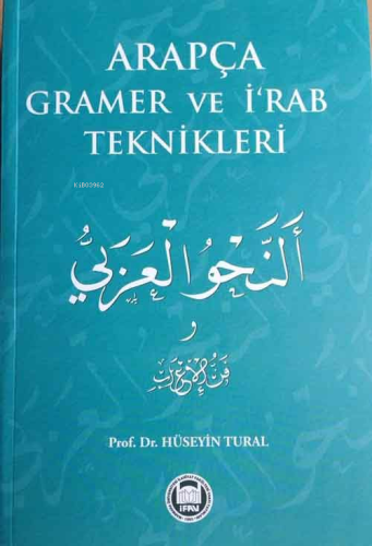 Arapça Gramer ve İ'rab Teknikleri | Hüseyin Tural | M. Ü. İlahiyat Fak