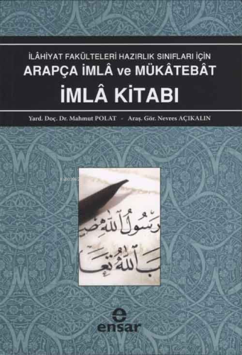 Arapça İmla ve Mükatebat İmla Kitabı | Candemir Doğan | Ensar Neşriyat