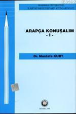 Arapça Konuşalım 1 | Mustafa Kurt | M. Ü. İlahiyat Fakültesi Vakfı Yay