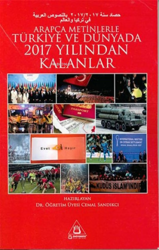 Arapça Metinlerle Türkiye Ve Dünyada 2017 Yılından Kalanlar | Cemal Sa