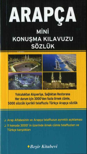 Arapça; Mini Konuşma Kılavuzu & Sözlük | B. Orhan Doğan | Beşir Kitabe