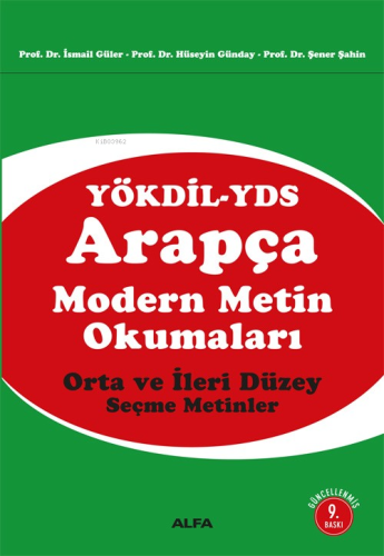 Arapça Modern Metin Okumaları; Orta ve İleri Düzey Seçme Metinler | İs