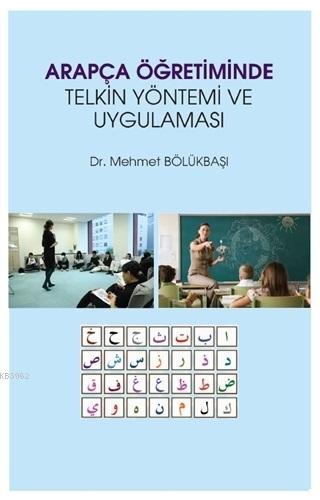 Arapça Öğretiminde Telkin Yöntemi ve Uygulaması | Mehmet Bölükbaşı | H