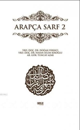 Arapça Sarf 2 | Doğan Fırıncı | Gece Kitaplığı Yayınları