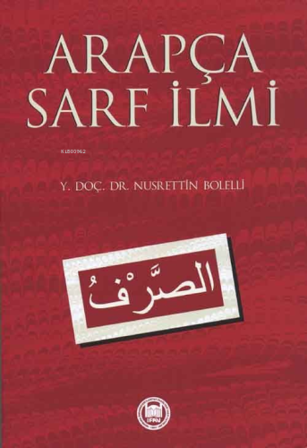 Arapça Sarf İlmi | Nusrettin Bolelli | M. Ü. İlahiyat Fakültesi Vakfı 