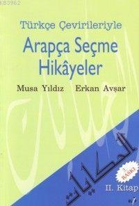 Arapça Seçme Hikayeler 2. Kitap | Erkan Avşar | Elif Yayınları