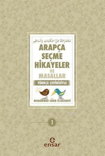 Arapça Seçme Hikayeler ve Masallar; Türkçe Çevirisiyle | Muhammed Sabı