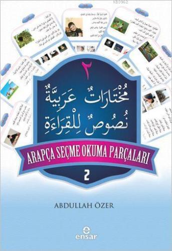 Arapça Seçme Okuma Parçaları - 2 | Abdullah Özer | Ensar Neşriyat